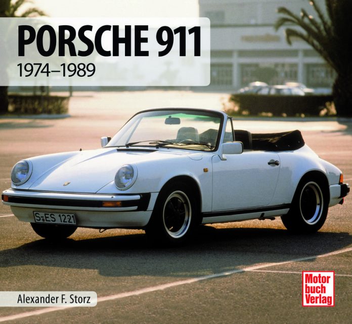 „Porsche 911 – 1974–1989“ von Alexander F. Storz