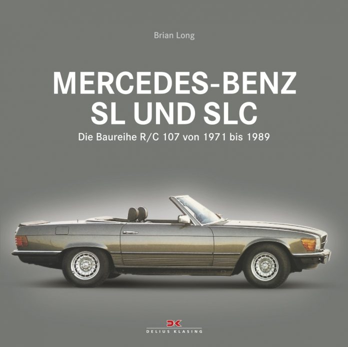 Buchvorstellung: Mercedes-Benz SL und SLC von Brian Long